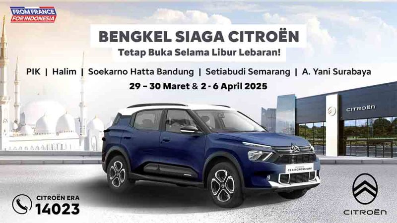 29 Maret – 6 April Indomobil Buka Bengkel Lebaran Siaga untuk Citroën dan Jeep di Pulau Jawa